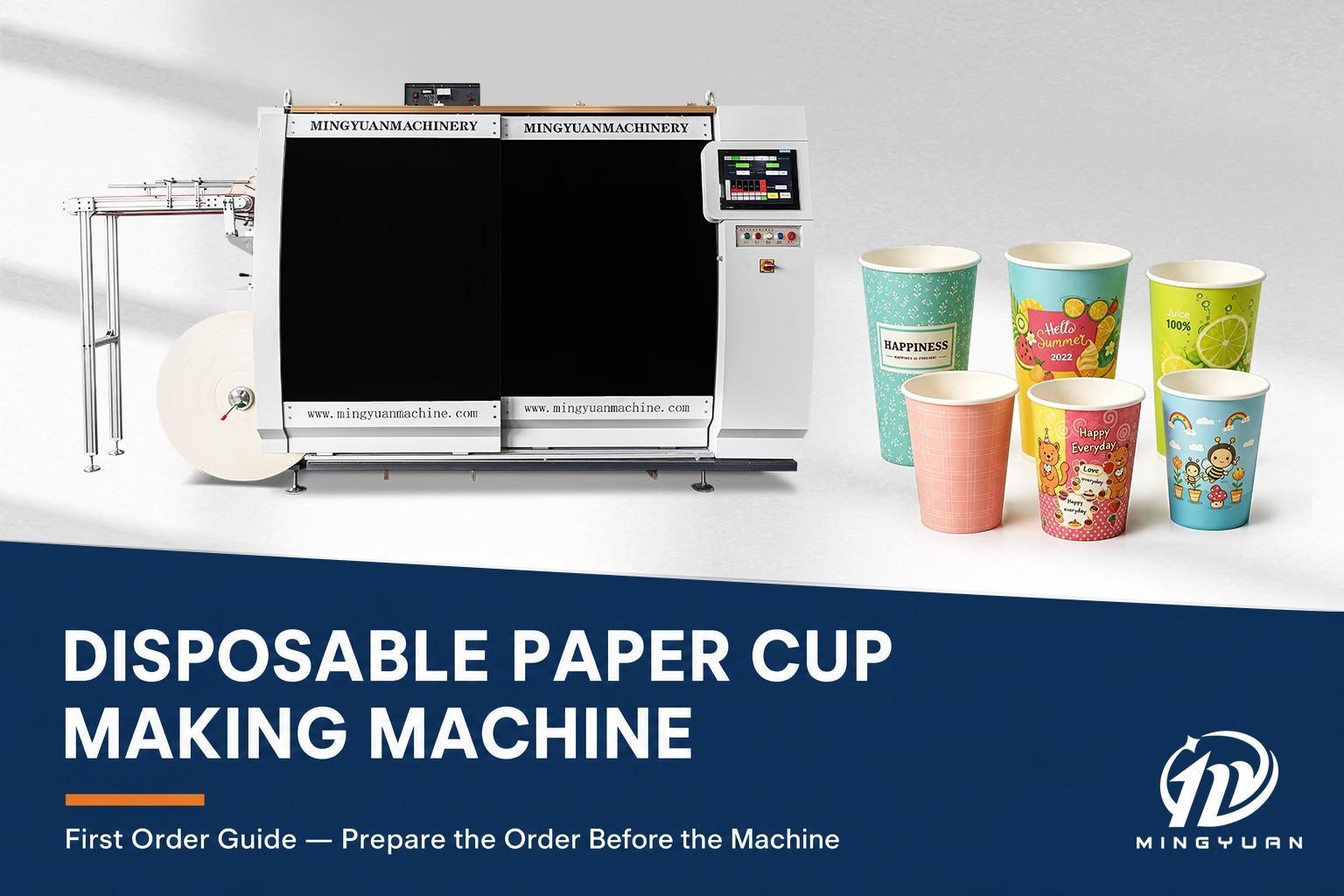 How to Choose the First Disposable Paper Cup Machine